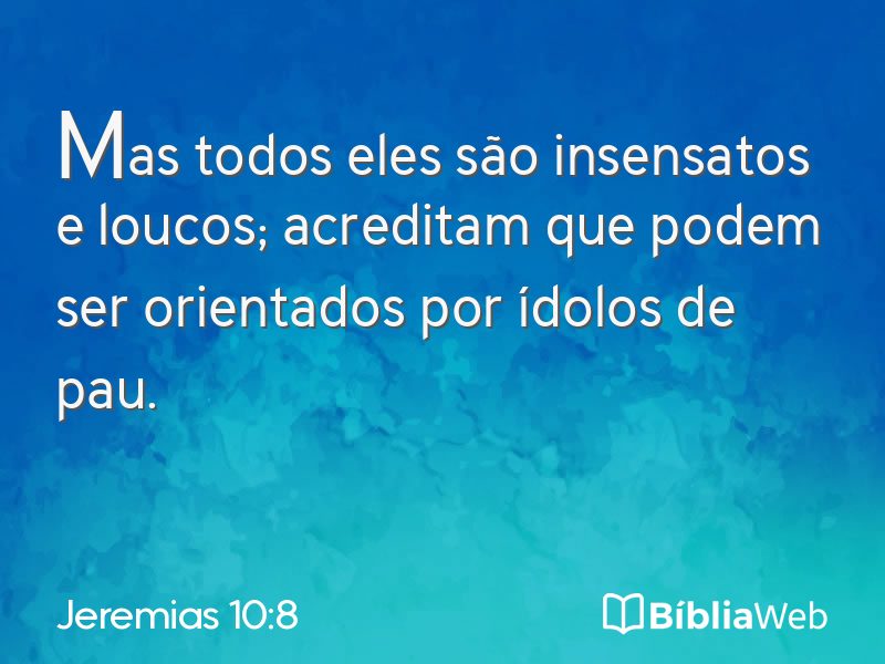 Jeremias 10:8 em imagem para compartilhar