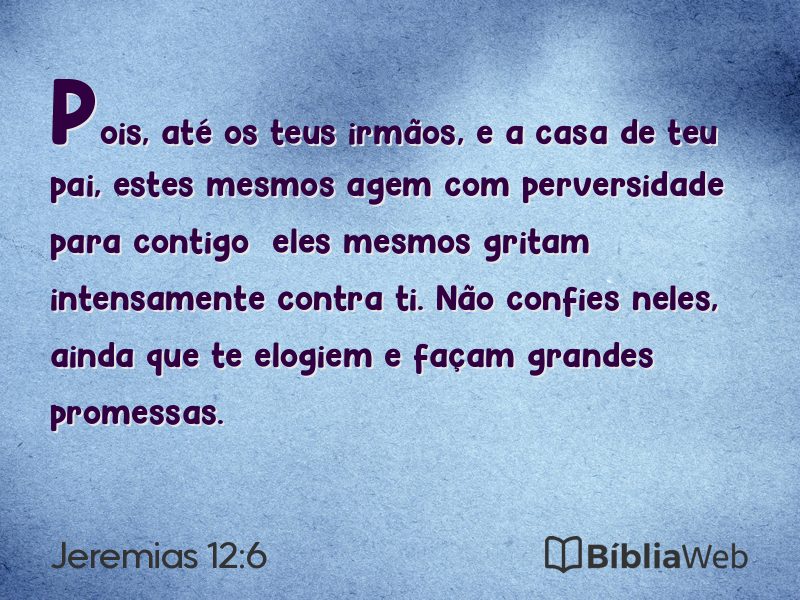 Jeremias 12:6 em imagem para compartilhar