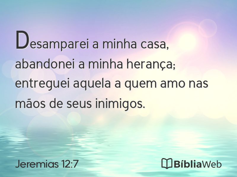Jeremias 12:7 em imagem para compartilhar