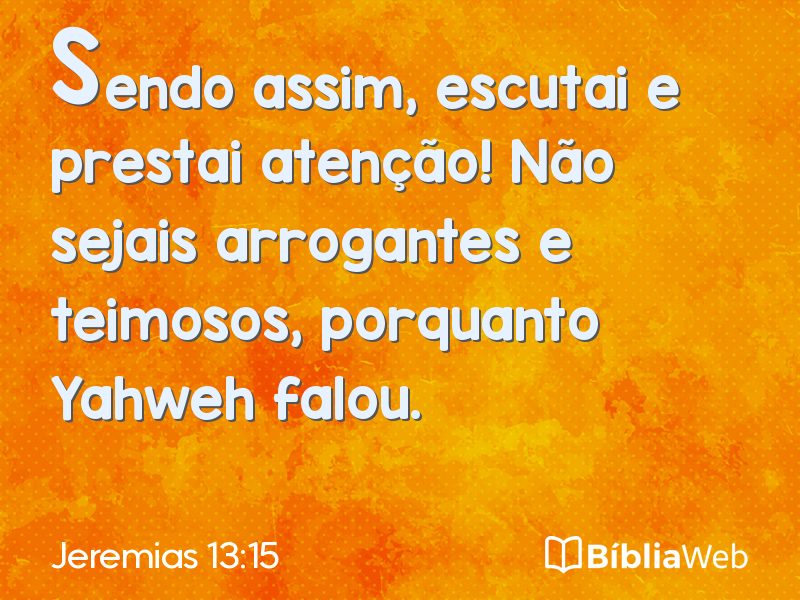 Jeremias 13:15 em imagem para compartilhar