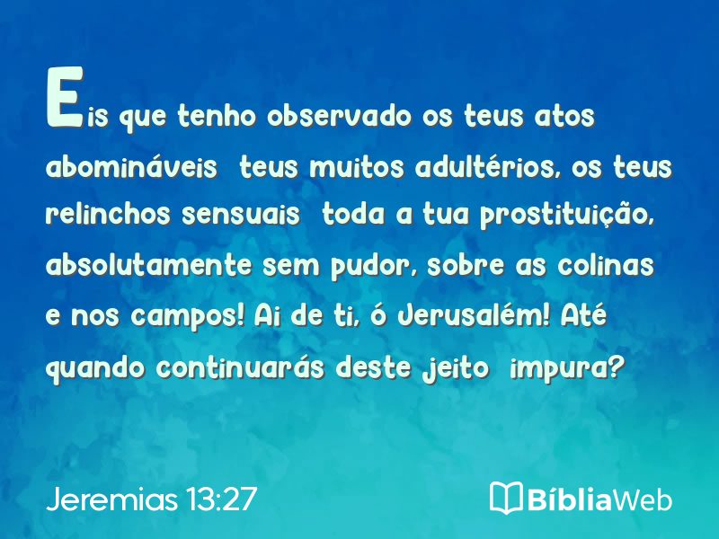 Jeremias 13:27 em imagem para compartilhar