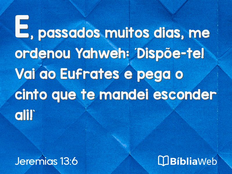Jeremias 13:6 em imagem para compartilhar