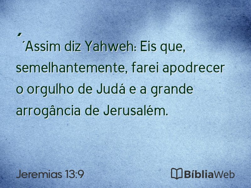 Jeremias 13:9 em imagem para compartilhar
