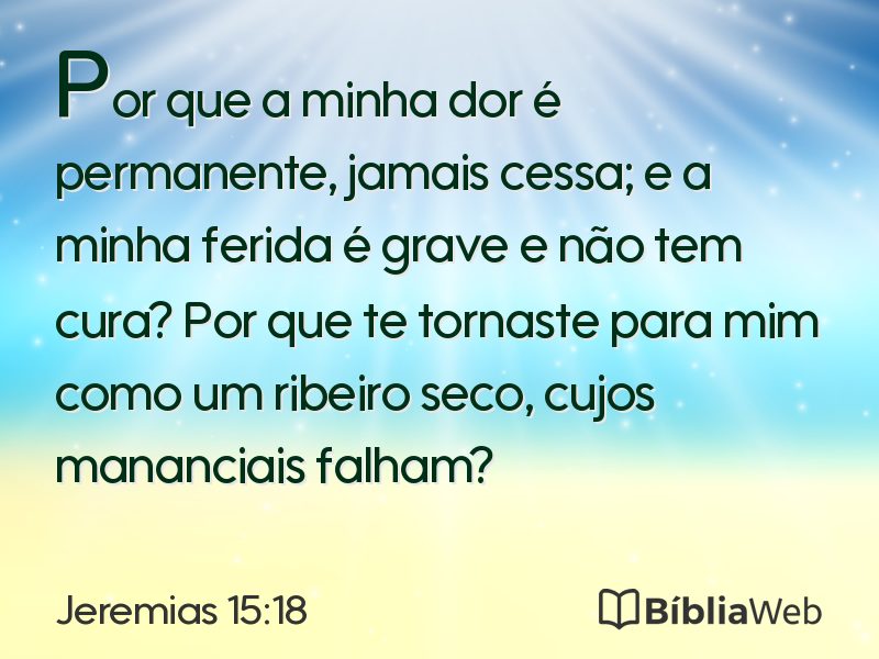 Jeremias 15:18 em imagem para compartilhar