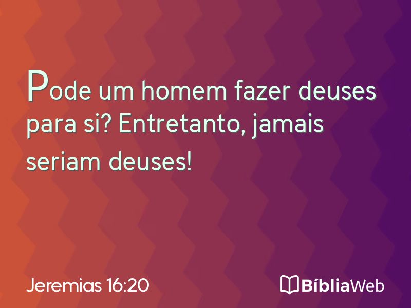 Jeremias 16:20 em imagem para compartilhar