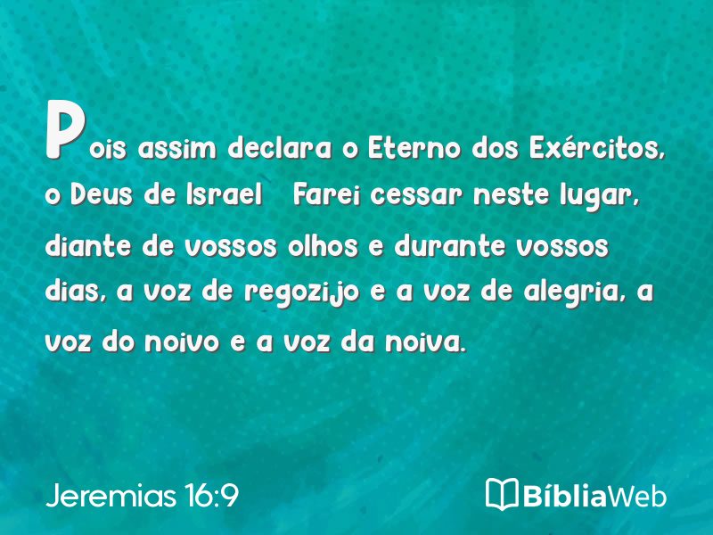 Jeremias 16:9 em imagem para compartilhar