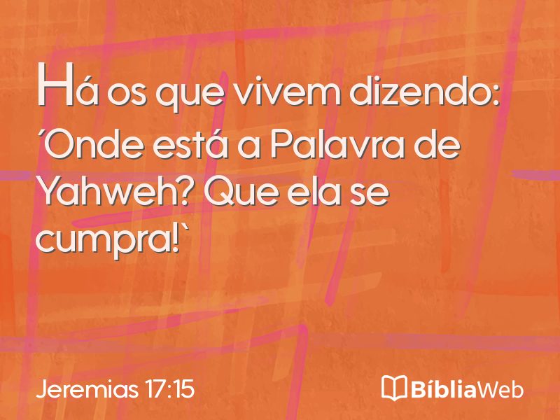 Jeremias 17:15 em imagem para compartilhar