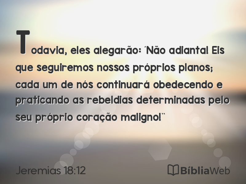 Jeremias 18:12 em imagem para compartilhar