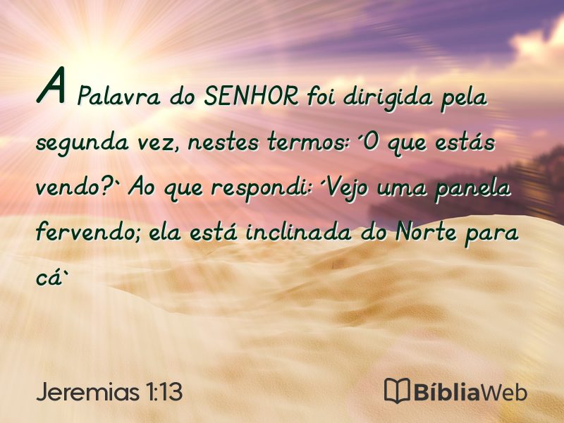 Jeremias 1:13 em imagem para compartilhar