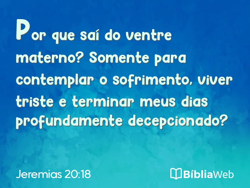 Jeremias 20:18 em imagem para compartilhar