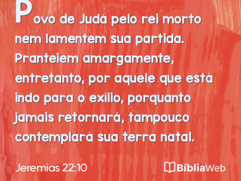 Jeremias 22:10 em imagem para compartilhar