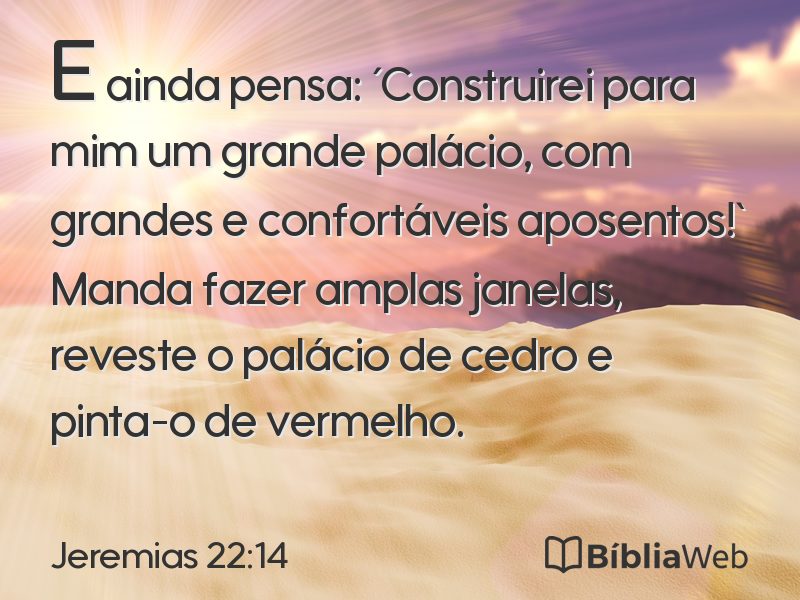 Jeremias 22:14 em imagem para compartilhar