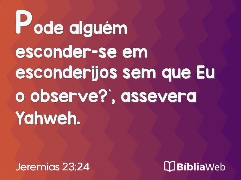 Jeremias 23:24 em imagem para compartilhar