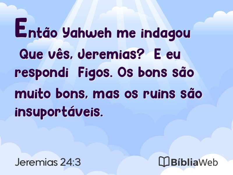 Jeremias 24:3 em imagem para compartilhar
