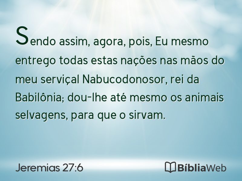 Jeremias 27:6 em imagem para compartilhar