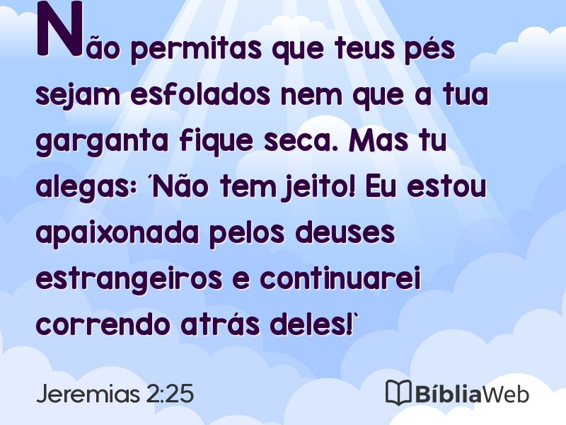 Jeremias 2:25 em imagem para compartilhar