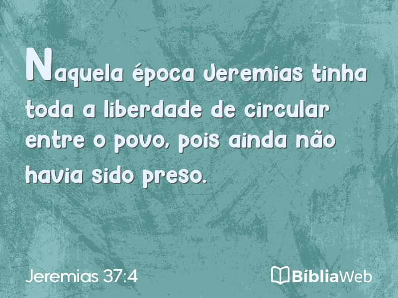 Jeremias 37:4 em imagem para compartilhar