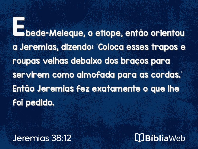 Jeremias 38:12 em imagem para compartilhar