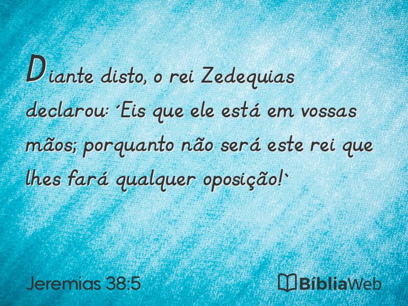 Jeremias 38:5 em imagem para compartilhar