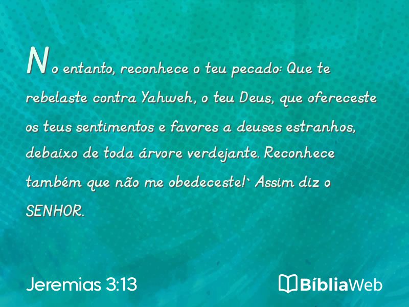 Jeremias 3:13 em imagem para compartilhar