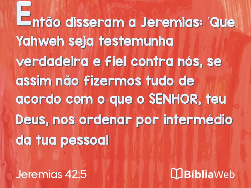 Jeremias 42:5 em imagem para compartilhar
