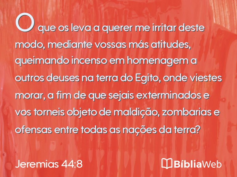 Jeremias 44:8 em imagem para compartilhar