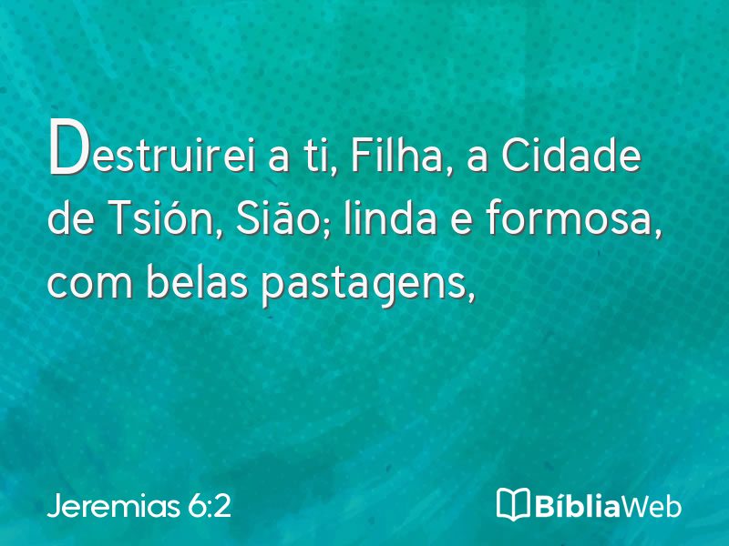 Jeremias 6:2 em imagem para compartilhar