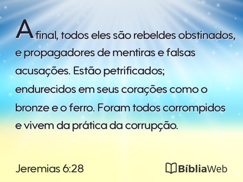 Jeremias 6:28 em imagem para compartilhar