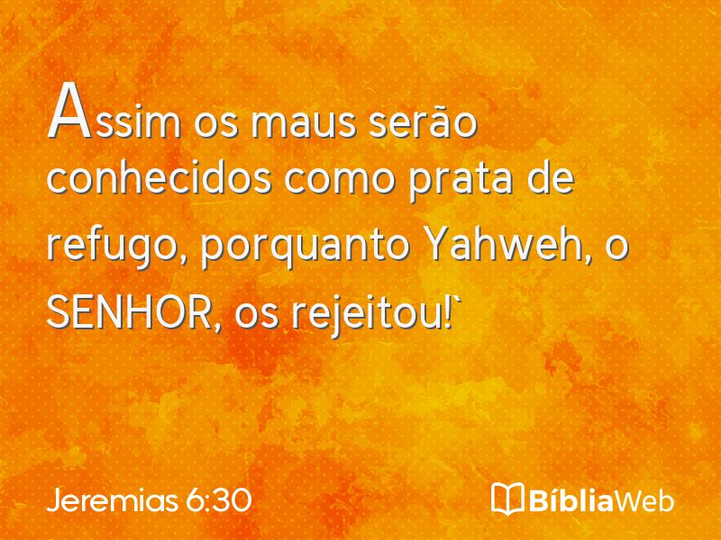 Jeremias 6:30 em imagem para compartilhar