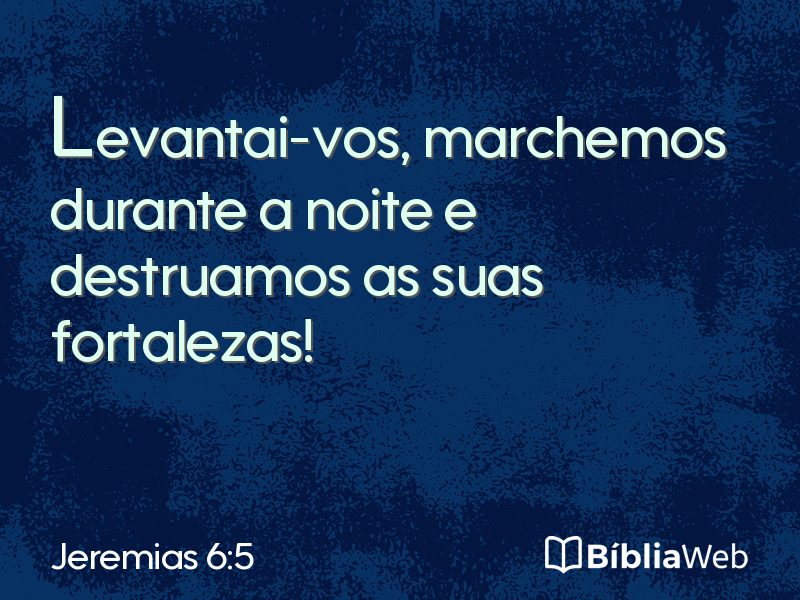 Jeremias 6:5 em imagem para compartilhar