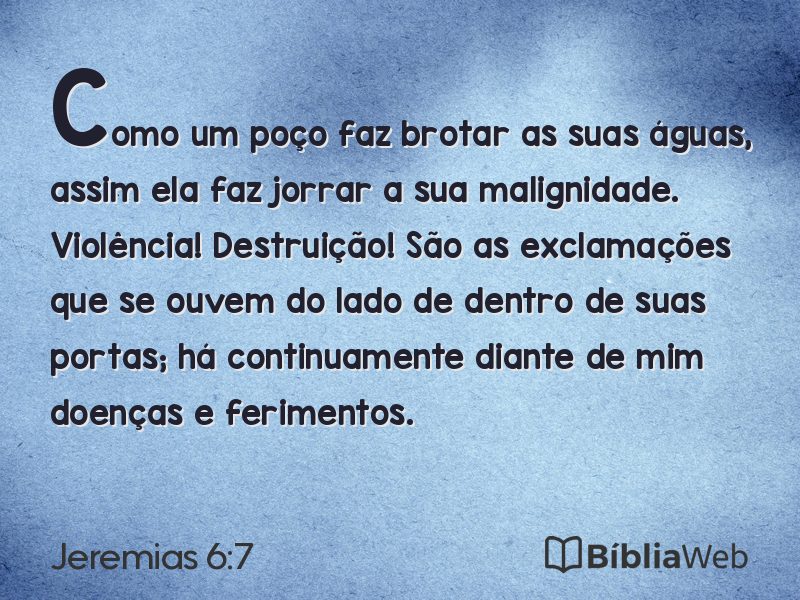 Jeremias 6:7 em imagem para compartilhar