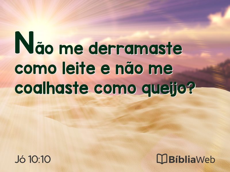 Jó 10:10 em imagem para compartilhar