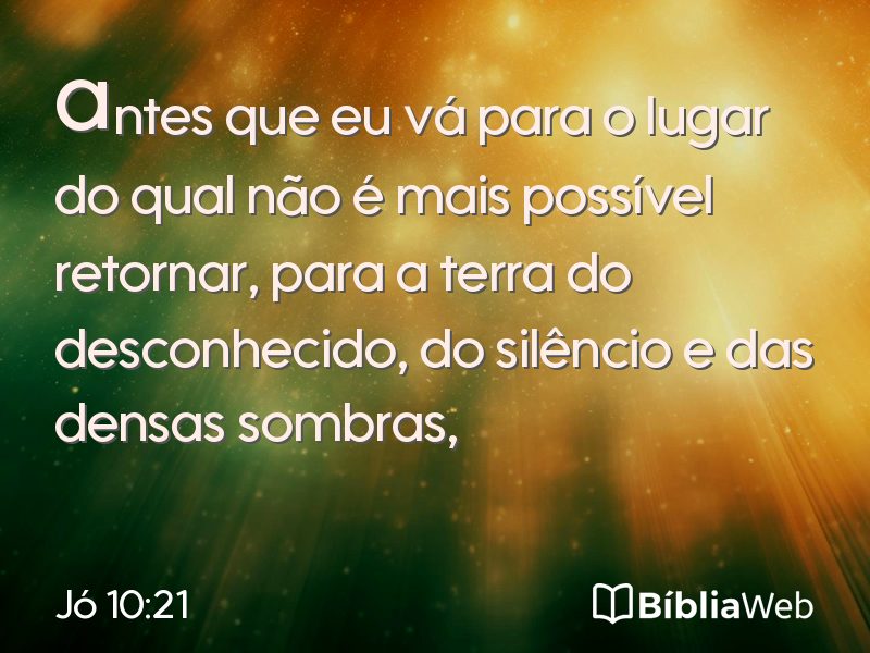 Jó 10:21 em imagem para compartilhar