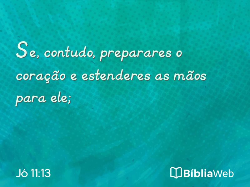 Jó 11:13 em imagem para compartilhar