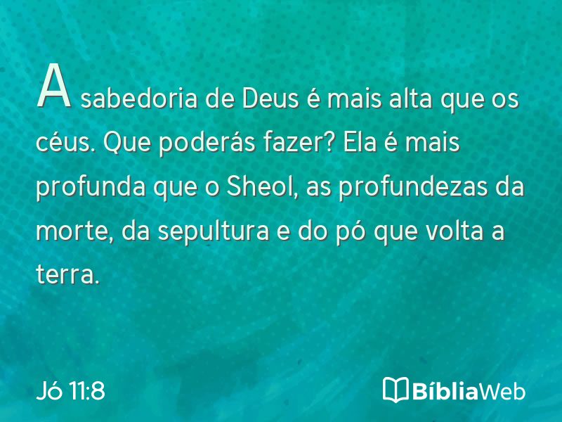 Jó 11:8 em imagem para compartilhar