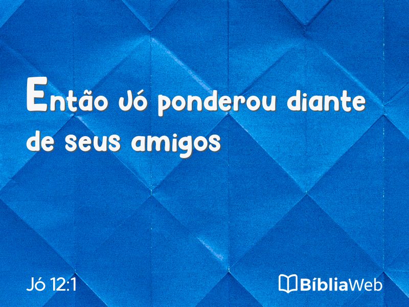 Jó 12:1 em imagem para compartilhar