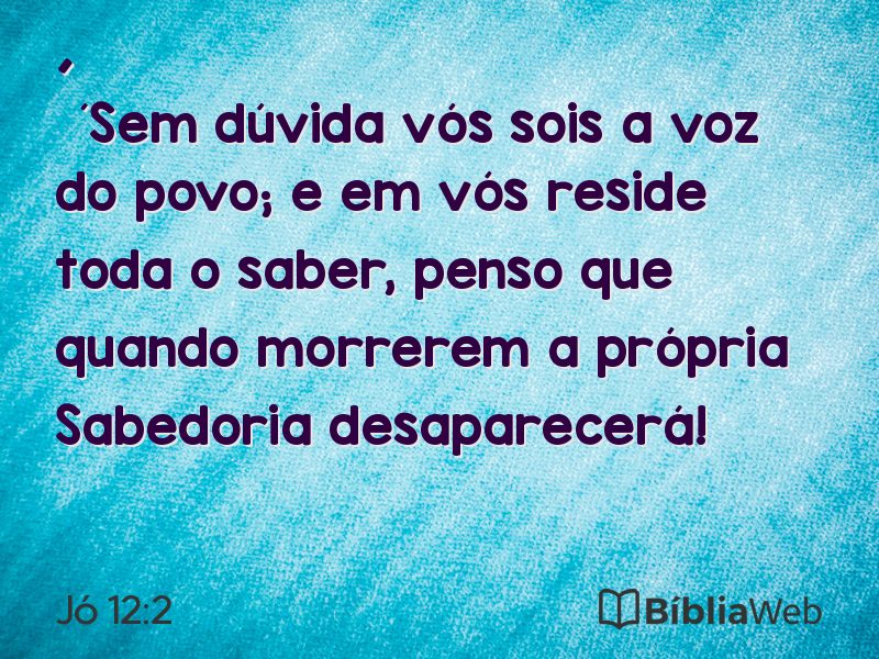 Jó 12:2 em imagem para compartilhar