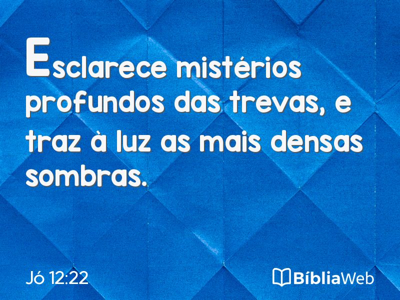 Jó 12:22 em imagem para compartilhar
