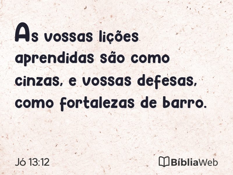 Jó 13:12 em imagem para compartilhar