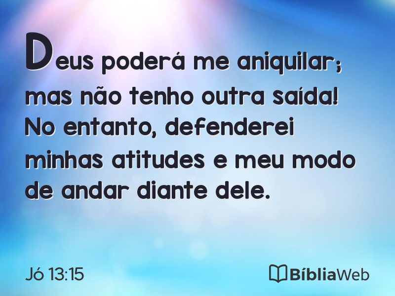 Jó 13:15 em imagem para compartilhar