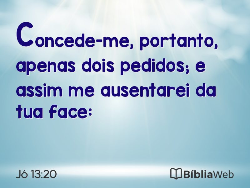 Jó 13:20 em imagem para compartilhar