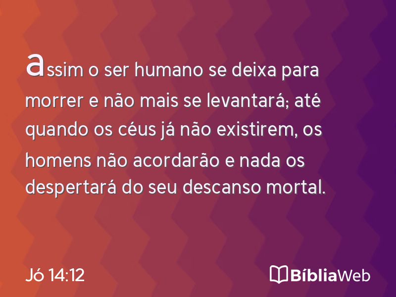 Jó 14:12 em imagem para compartilhar