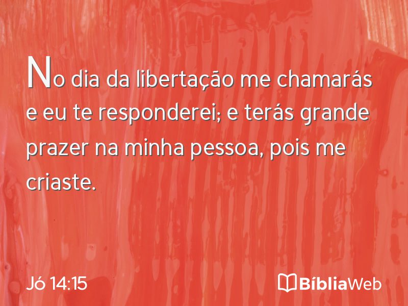 Jó 14:15 em imagem para compartilhar