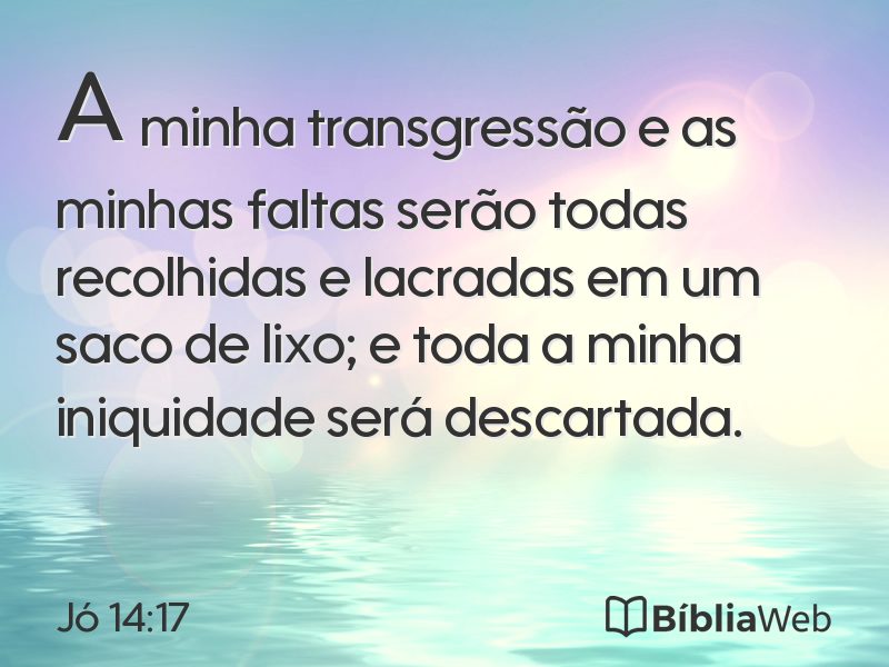 Jó 14:17 em imagem para compartilhar