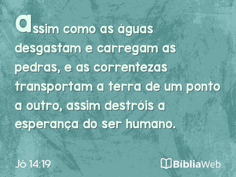 Jó 14:19 em imagem para compartilhar