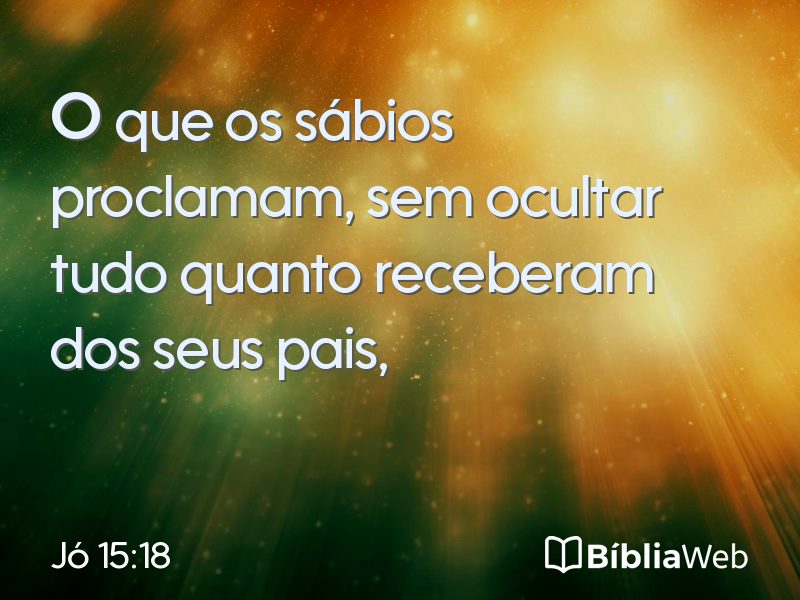 Jó 15:18 em imagem para compartilhar