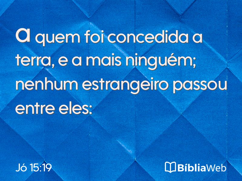Jó 15:19 em imagem para compartilhar