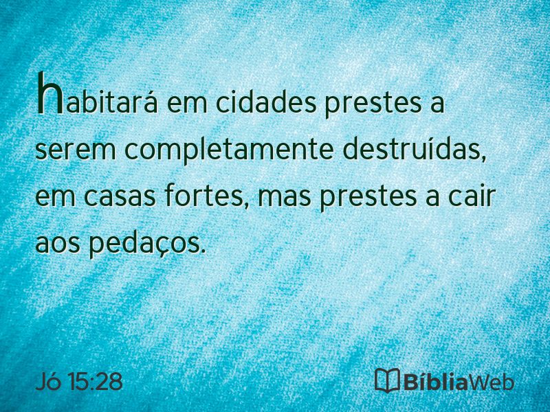 Jó 15:28 em imagem para compartilhar