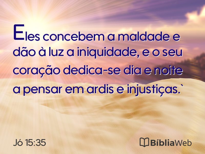 Jó 15:35 em imagem para compartilhar