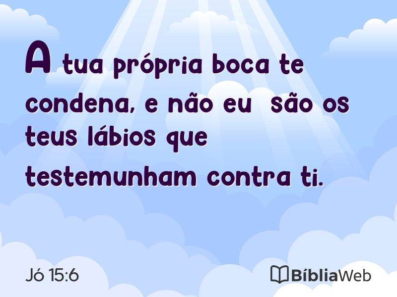 Jó 15:6 em imagem para compartilhar